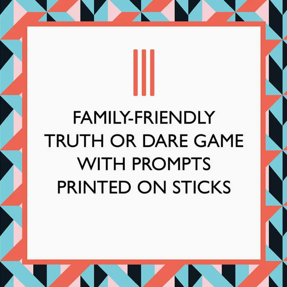 A square product graphic for a truth or dare game set. The center is a large white rectangle with black text reading 'FAMILY-FRIENDLY TRUTH OR DARE GAME WITH PROMPTS PRINTED ON STICKS' and three orange vertical bars above.